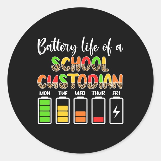 The Custodian Battery Life School Janitor Runder Aufkleber (Vorderseite)