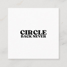 The Decisive Operator | Circle Back Never Identity Quadratische Visitenkarte