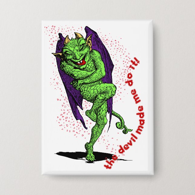 The Devil Made Me Do It! Button (Vorderseite)