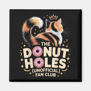 The Donut Holes Fan Club Lustiges Katzen-Meme-Donu Magnet