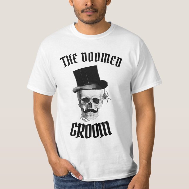 The doomed groom funny wedding design T-Shirt (Devant)