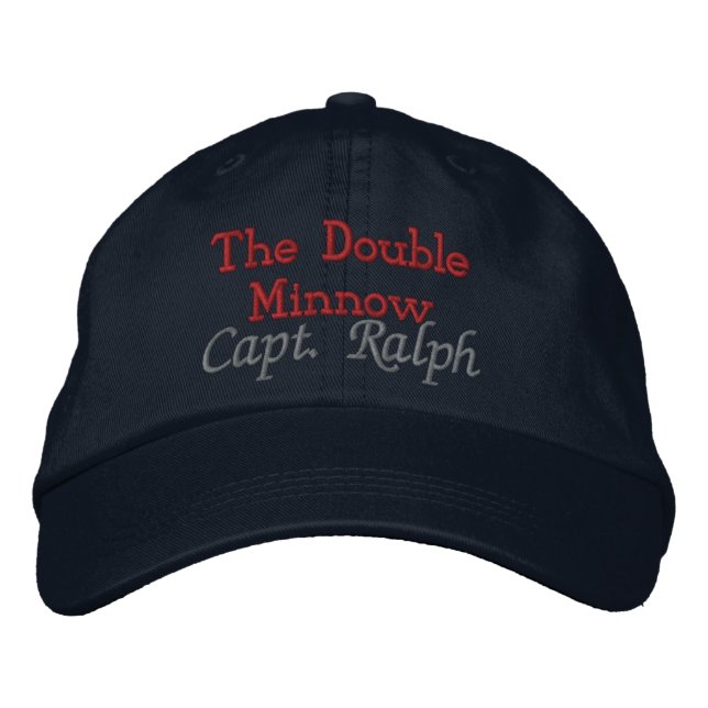 The Double Minnow, Capt. Ralph - Angepasst Bestickte Kappe (Vorderseite)