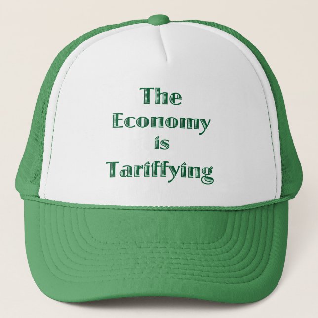 The Economy is Tariffying Truckerkappe (Vorderseite)