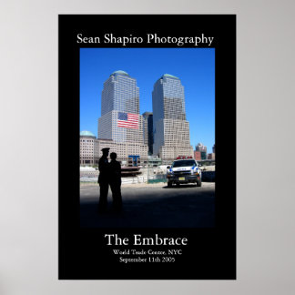 The Embrace - Gedenkstätte 9/11 Poster