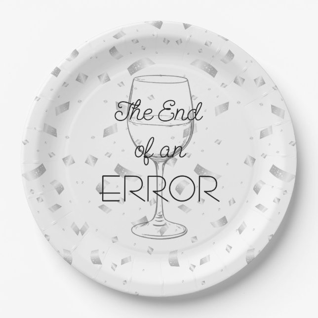 The End of an Error Wine Divorce Party Pappteller (Vorderseite)