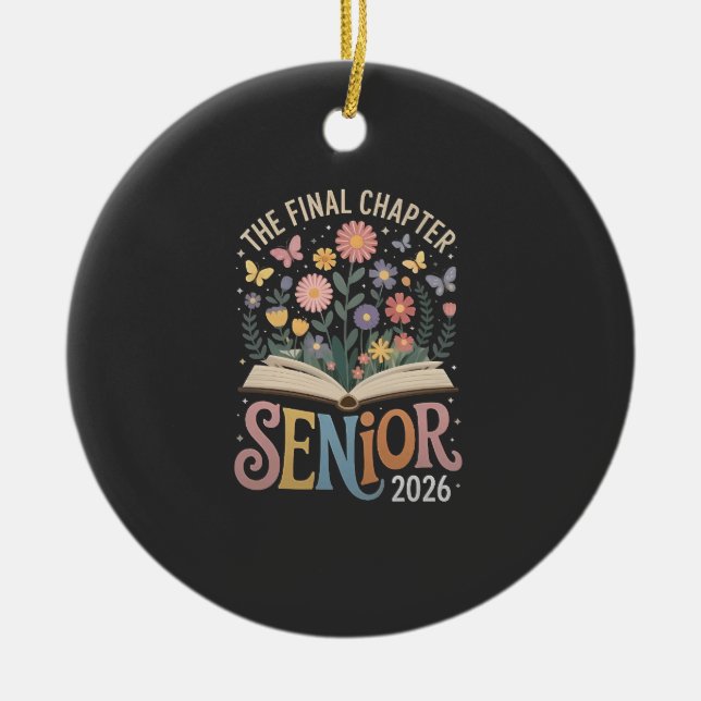 The Final Chapter Senior 2026 Abschluss Blossom Keramik Ornament (Vorne)