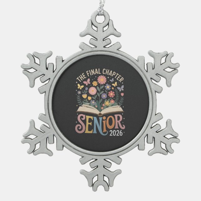 The Final Chapter Senior 2026 Abschluss Blossom Schneeflocken Zinn-Ornament (Vorderseite)