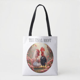 The Final Roost – Cute Rooster Wedding Bachelorett Tasche