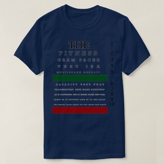 The fitness gram pacer Test  T-Shirt (Design vorne)
