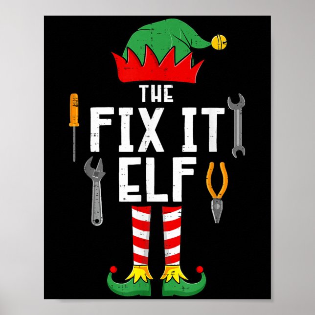 The Fix It Elf Christmas Family Matching Xmas Grou Poster (Vorne)