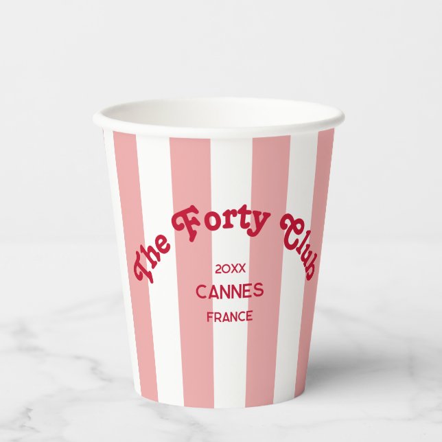 The Forty Club Pink Cabana Stripe 40th Birthday  Pappbecher (Vorderseite)