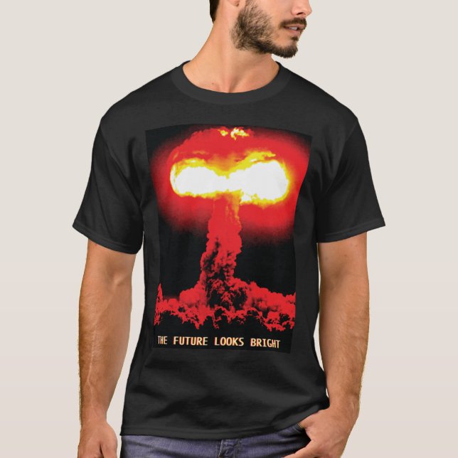 The Future Looks Bright funny T-Shirt (Vorderseite)