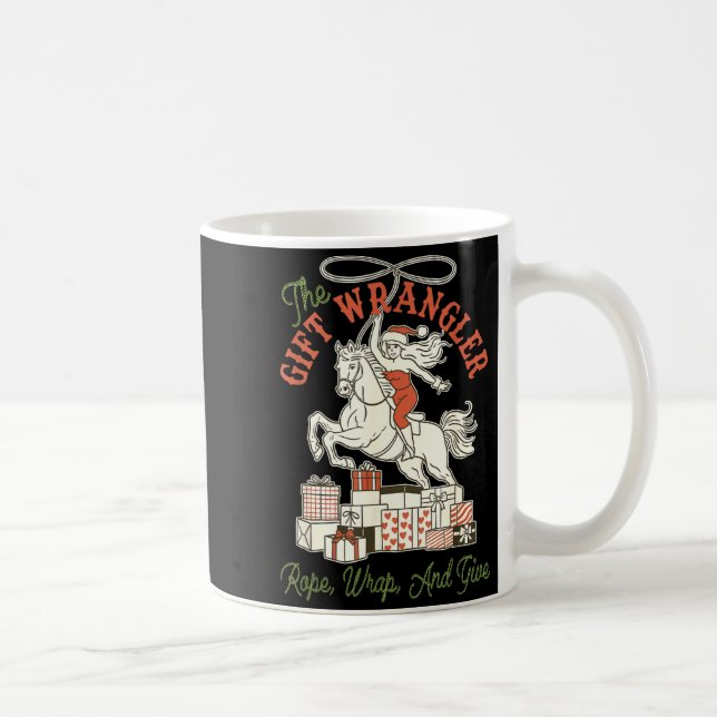 The Gift Wrangler Rope, Wrap, And Give Funny Chris Kaffeetasse (Rechts)