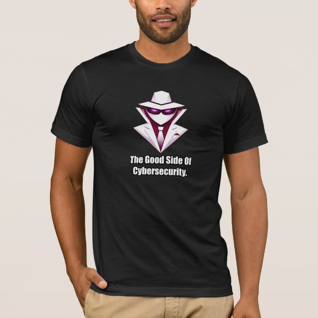 The Good Side Of Cybersecurity Advocate T-Shirt (Vorderseite)