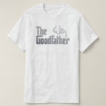 The Goodfather T-Shirt<br><div class="desc">Inspired by the great Movie The Godfather. Happy Father ` s Day!</div>