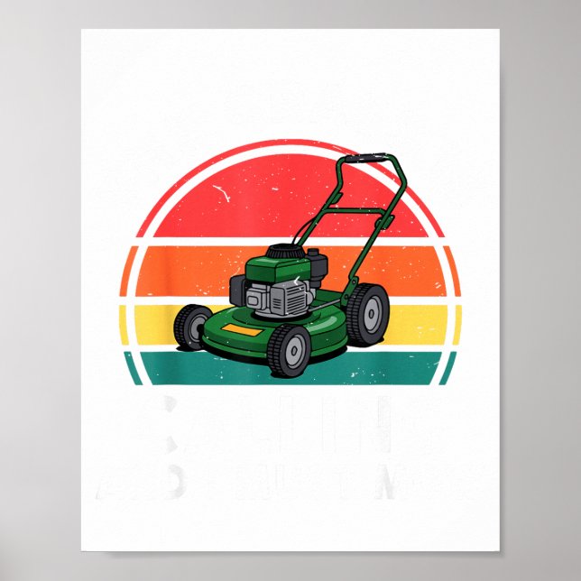 The Gr Calling I Must Mow Funny Lawn Mower Toddler Poster (Vorne)