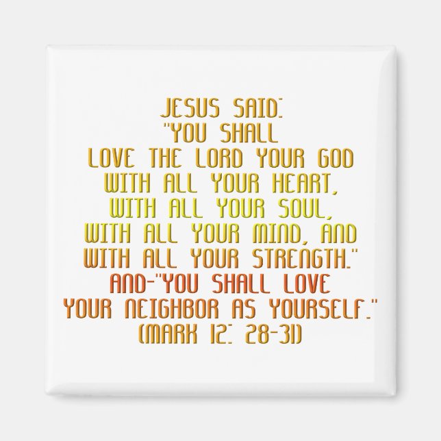 The Greatest Commandment Magnet (Vorne)