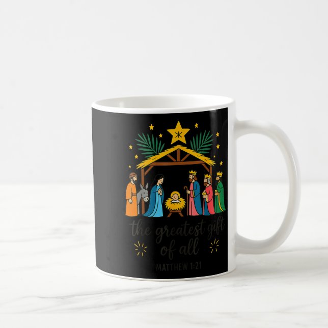 The Greatest Gift For All Christmas Nativity Jesus Kaffeetasse (Rechts)