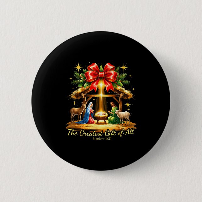 The Greatest Gift Of All Nativity Christian Christ Button (Vorderseite)