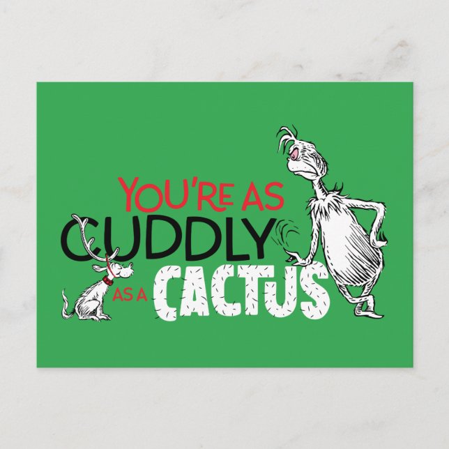 The Grinch | You're as Cuddly as a Cactus Quote Postkarte (Vorderseite)