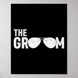 The Groom Sungles Brautparty Wedding Bachelor P Poster
