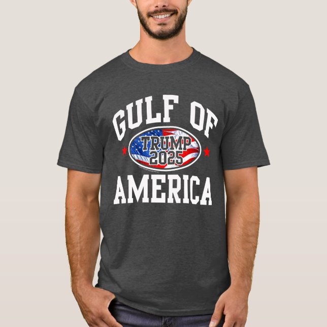The Gulf of the USA America 2025 Donald Trump T-Shirt (Vorderseite)