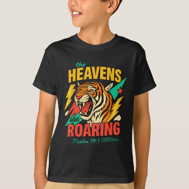 The Heavens Are Roaring Psalm 19_1 Tiger Christian T-Shirt (Vorderseite)