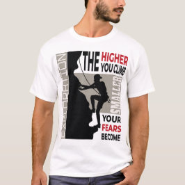 The Higher You Climb – Abenteuer & Motivation Desi T-Shirt