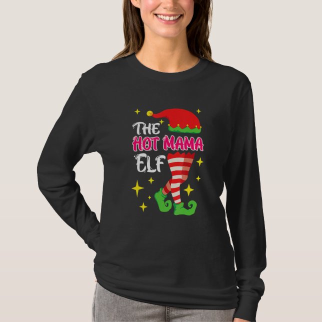 The Hot Mama Elf Mother Elf T-Shirt (Vorderseite)