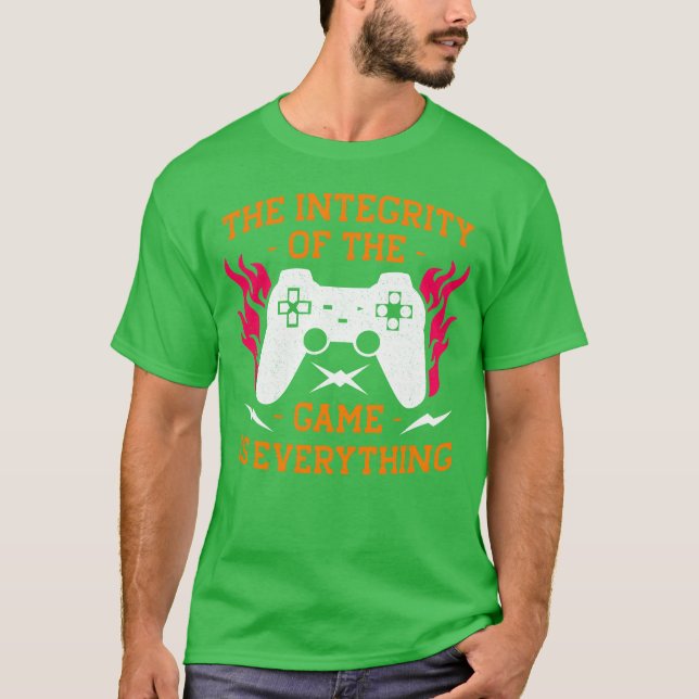 The Integrity of the Game is Everything Design ret T-Shirt (Vorderseite)