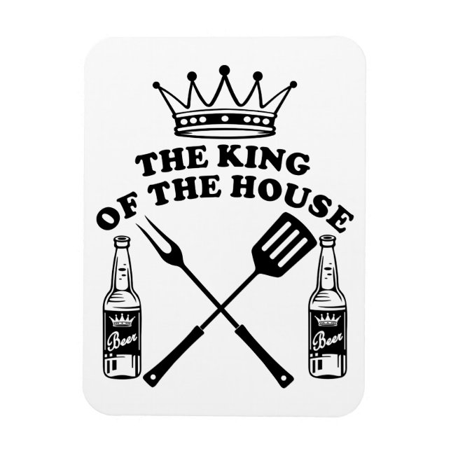 The King of the House Beer Magnet (Vertikal)