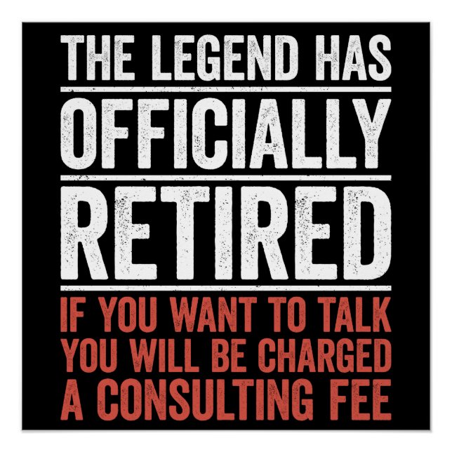 The Legend Has Officially Retired Poster (Vorderseite)