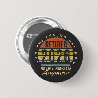 The Legend Has Retired 2026 Retro Sunset Graphic Button