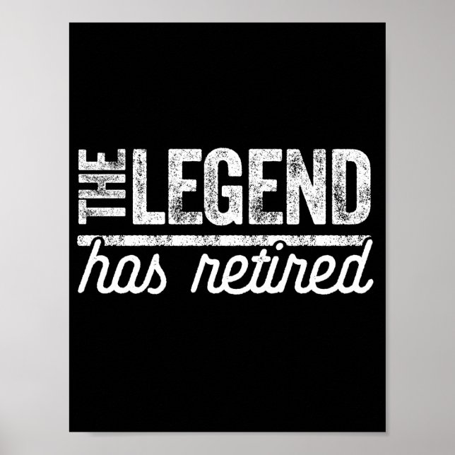 the legend has retired poster (Vorne)