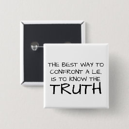The Lie & The TRUTH Button