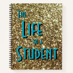 The Life a Student - Gold Glitzer Version Notizbuch
