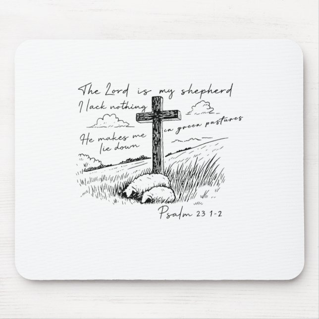 The Lord Is My Shepherd Psalm 23 Cross Meadow  Mousepad (Vorne)