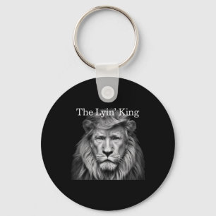 The Lyin King Funny Anti-trump 2025 Lion Lovers Schlüsselanhänger