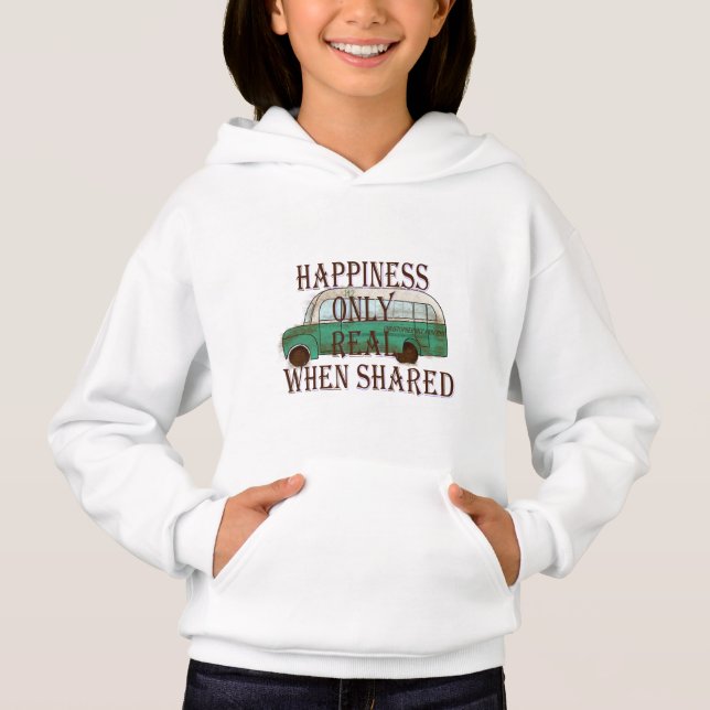 The Magic Bus: Happiness Only Real When Shared -  Hoodie (Vorderseite)