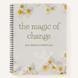 the magic change . inspirational notebook notizbuch