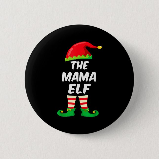The Mama Elf Family Matching Funny Christmas Costu Button (Vorderseite)