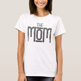 "THE Mama Funny Schwarz-weiß Typografy" T-Shirt