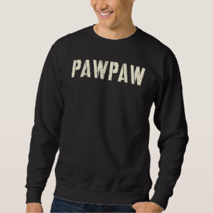 The Man Pawpaw Rocks Grandpa Rockstar Myth Legende Sweatshirt