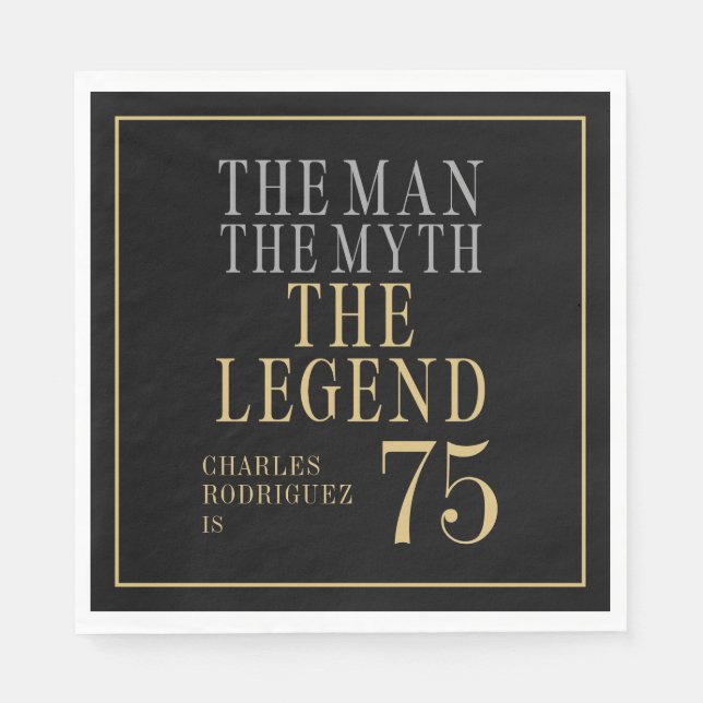 The Man The Myth The Legend 75th Birthday Serviette (Vorderseite)