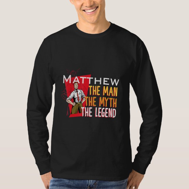 The man the myth the legend Matthew T-Shirt (Vorderseite)