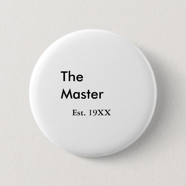 The Master boss name est year date man king title Button (Vorderseite)