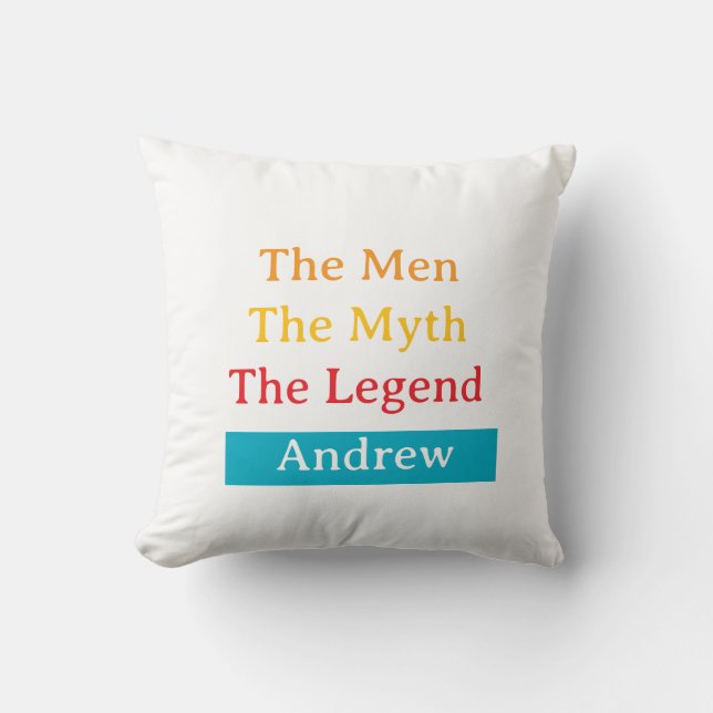 The Men, The Myth, The Legend personalized  Kissen (Vorderseite)
