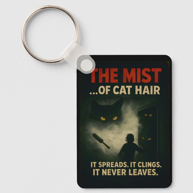 The Mist of Cat Hair Horror Parody Schlüsselanhänger (Vorderseite)