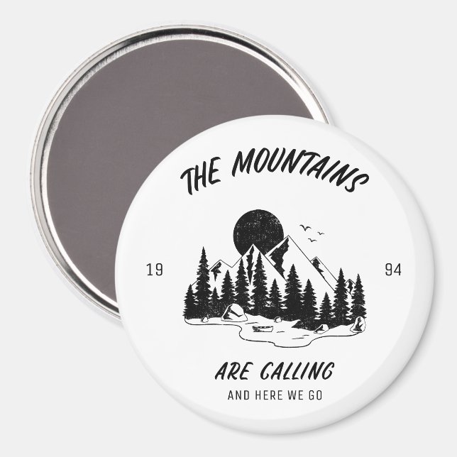 The Mountains are calling and here we go  Magnet (Vorderseite/Rückseite)