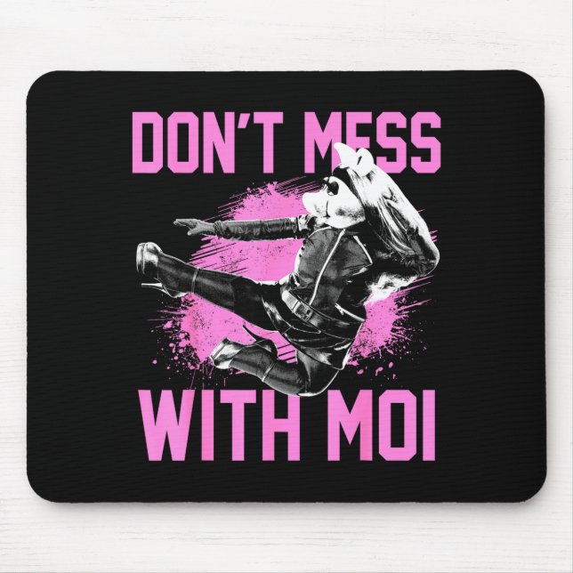The Muppets Miss Ggy Don't Mess With Moi Small  Mousepad (Vorne)